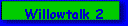 Willowtalk 2