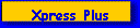 Xpress Plus